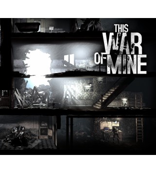 This War of Mine Steam Key GLOBAL